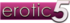 Erotic 5