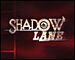 Shadow Lane.jpg