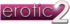 Erotic 2